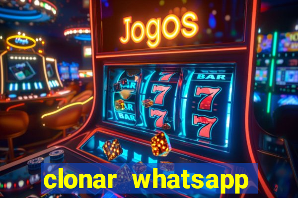 clonar whatsapp pelo email